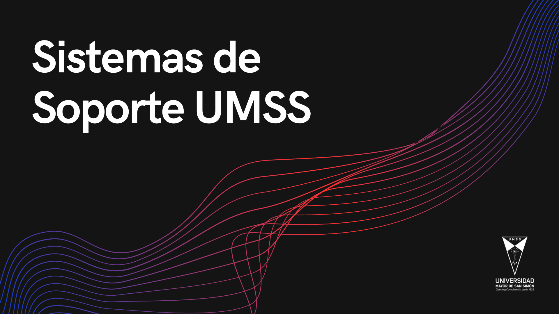 Curso de Sistemas de Soporte UMSS